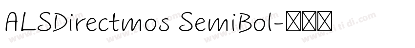 ALSDirectmos SemiBol字体转换